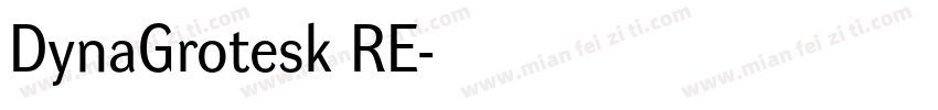 DynaGrotesk RE字体转换